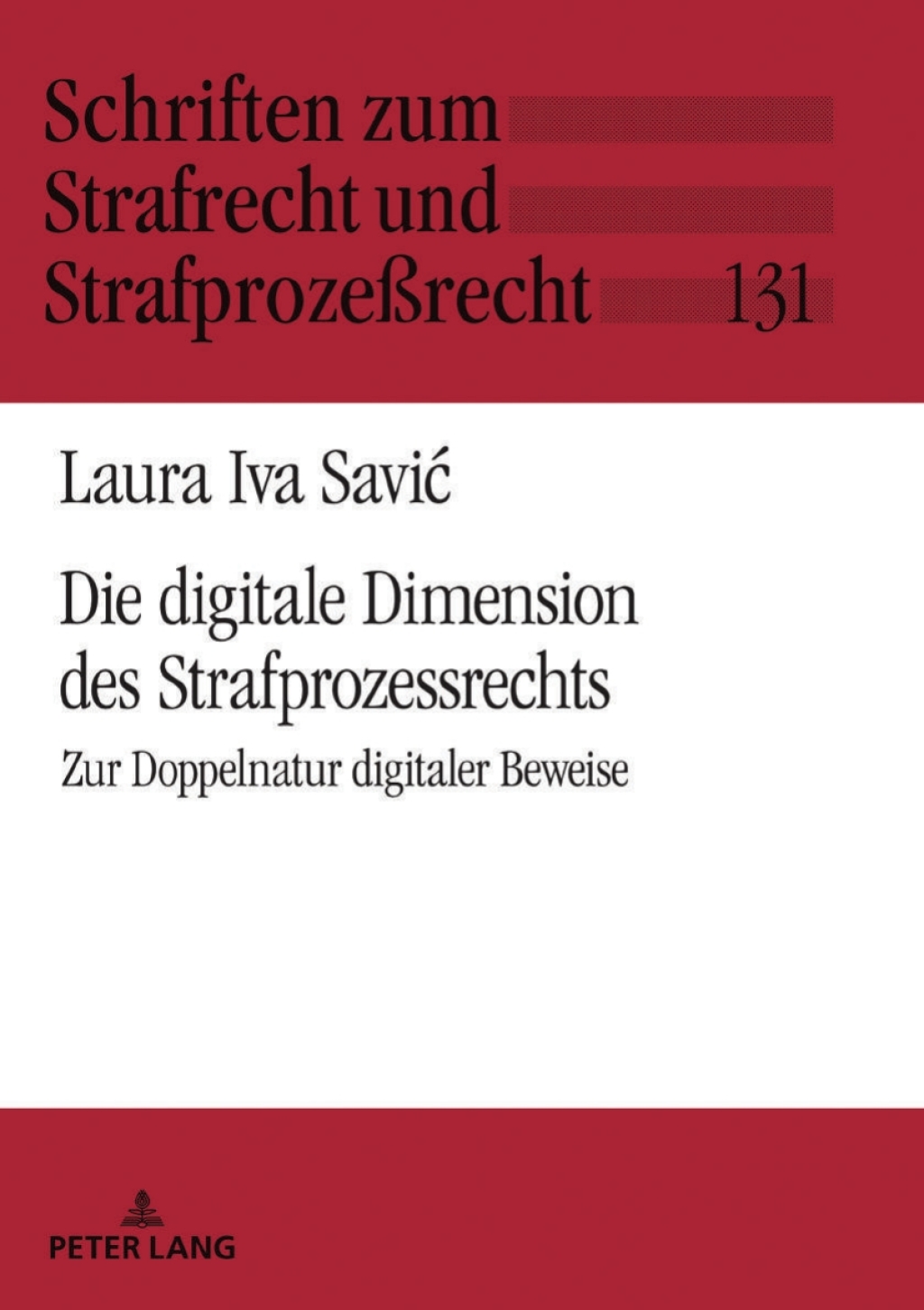 Die digitale Dimension des Strafprozessrechts Zur Doppelnatur digitaler Beweise 1st Edition