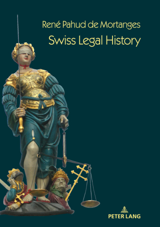 Imagen de portada: Swiss Legal History 1st edition 9783631792094