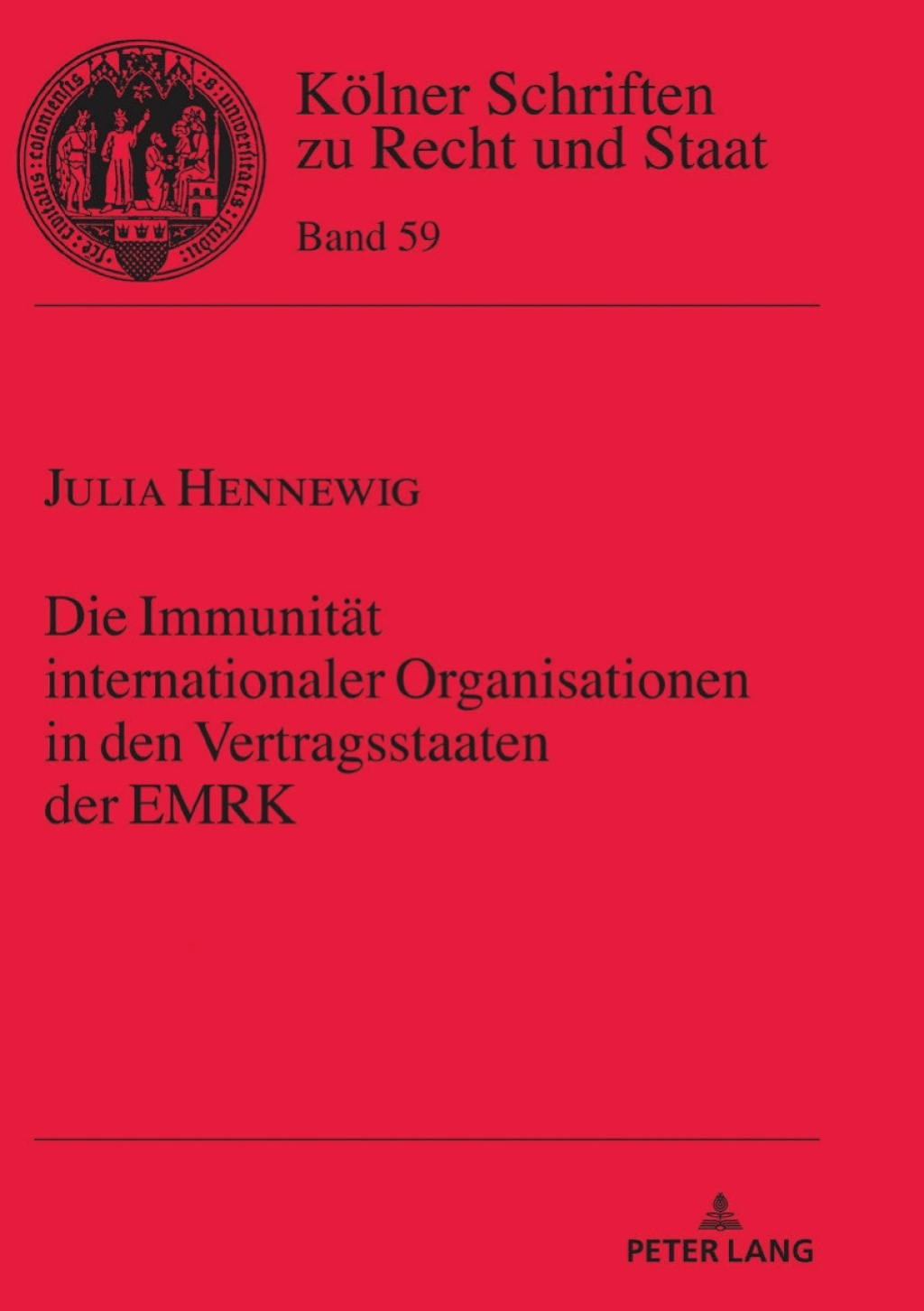 Die Immunitaet internationaler Organisationen in den Vertragsstaaten der EMRK 1st Edition