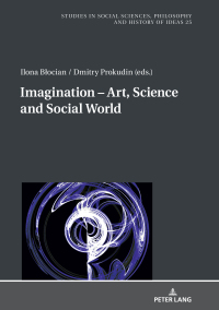 Imagen de portada: Imagination  Art, Science and Social World 1st edition 9783631800928