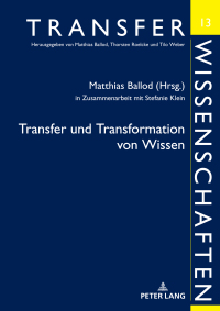 Immagine di copertina: Transfer und Transformation von Wissen 1st edition 9783631791455