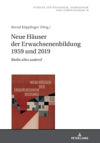 Cover image: Neue Häuser der Erwachsenenbildung 1959 und 2019 1st edition 9783631808412