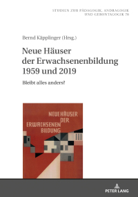 Cover image: Neue Häuser der Erwachsenenbildung 1959 und 2019 1st edition 9783631808412