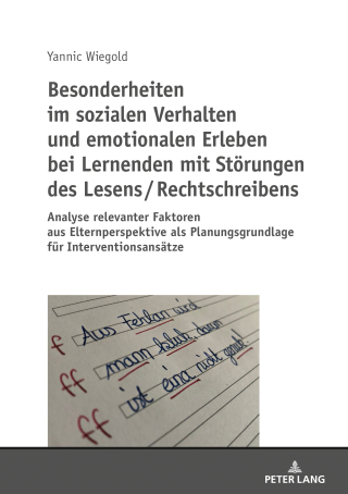 Omslagafbeelding: Besonderheiten im sozialen Verhalten und emotionalen Erleben bei Lernenden mit Stoerungen des Lesens / Rechtschreibens 1st edition 9783631793831