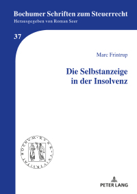 Titelbild: Die Selbstanzeige in der Insolvenz 1st edition 9783631794661