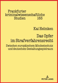 صورة الغلاف: Das Opfer im Strafverfahrensrecht 1st edition 9783631802182