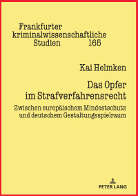Omslagafbeelding: Das Opfer im Strafverfahrensrecht 1st edition 9783631802182