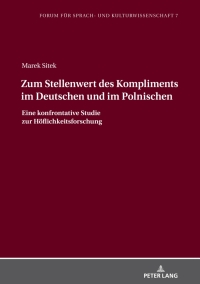 Immagine di copertina: Zum Stellenwert des Kompliments im Deutschen und im Polnischen 1st edition 9783631809006