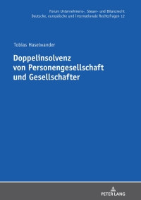 Cover image: Doppelinsolvenz von Personengesellschaft und Gesellschafter 1st edition 9783631794180