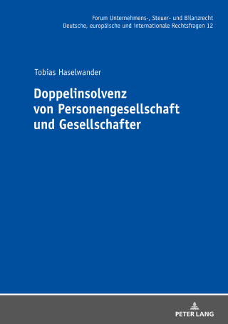Imagen de portada: Doppelinsolvenz von Personengesellschaft und Gesellschafter 1st edition 9783631794180