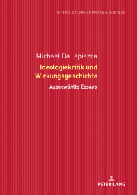 Imagen de portada: Ideologiekritik und Wirkungsgeschichte 1st edition 9783631801734