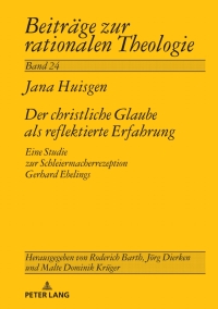 Imagen de portada: Der christliche Glaube als reflektierte Erfahrung 1st edition 9783631806517