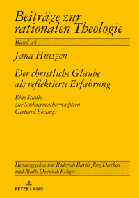 Titelbild: Der christliche Glaube als reflektierte Erfahrung 1st edition 9783631806517