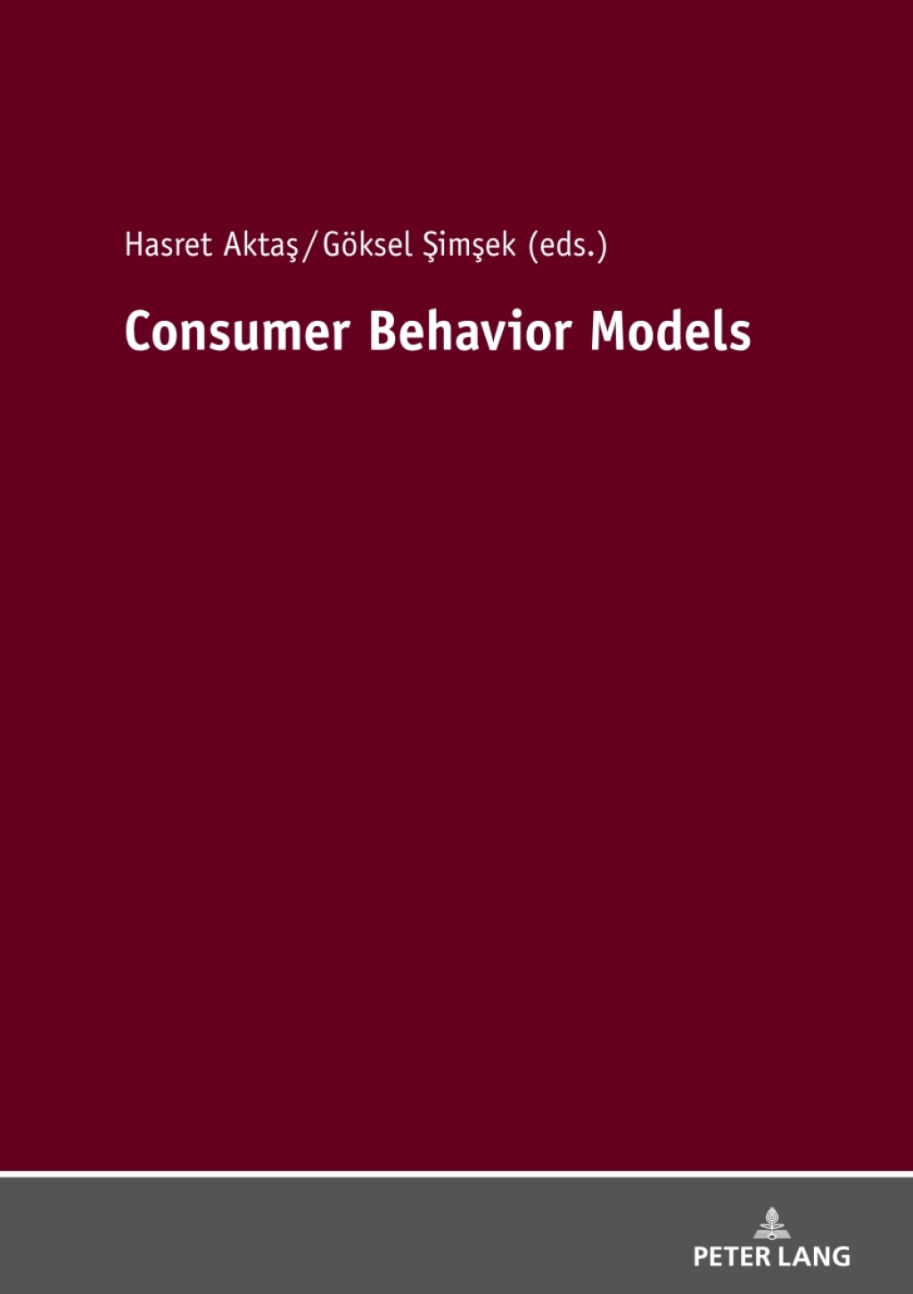 Consumer Behavior Models 1st Edition