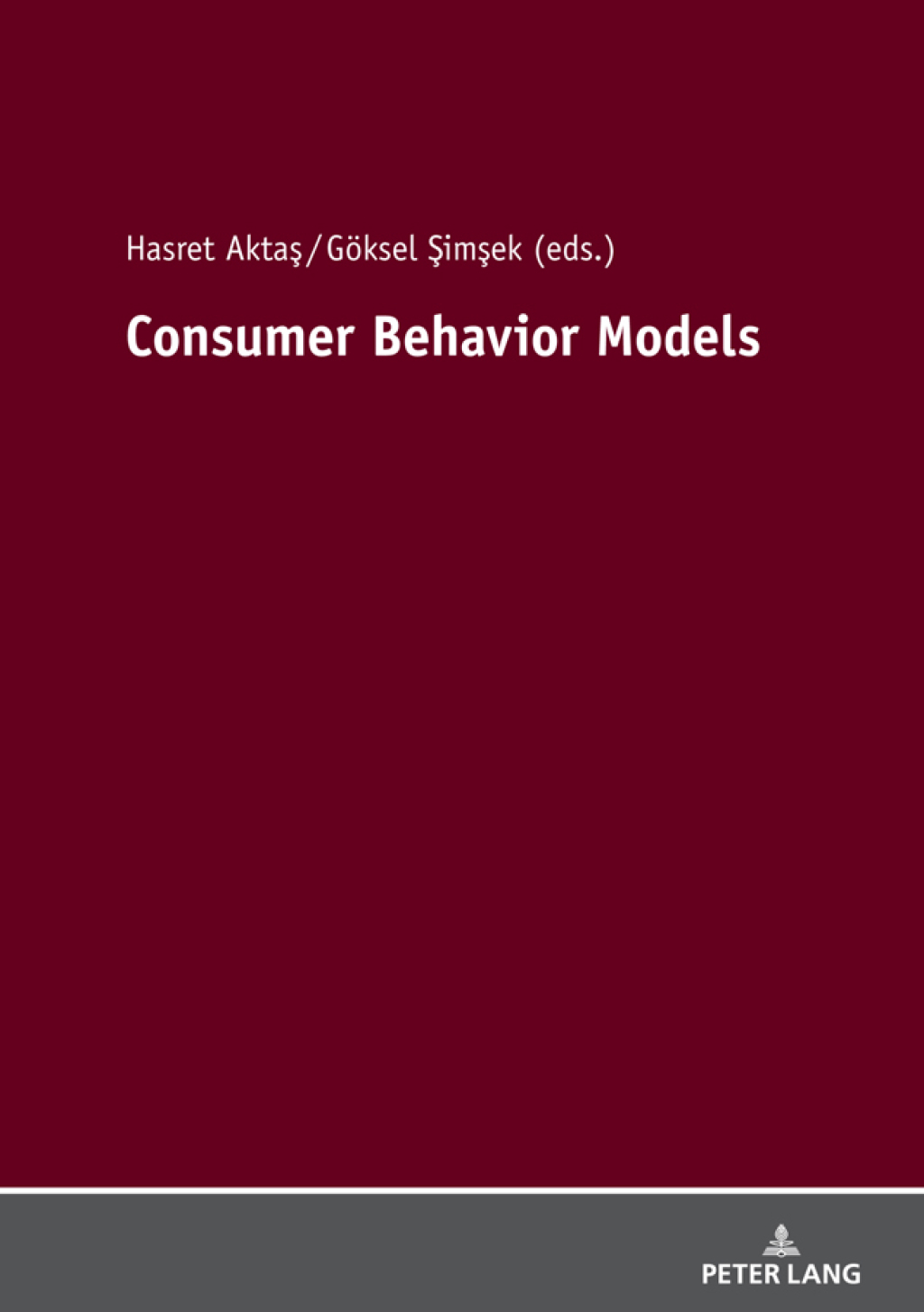 Consumer Behavior Models 1st Edition