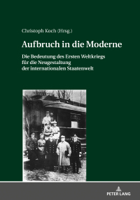 صورة الغلاف: Aufbruch in die Moderne 1st edition 9783631811733