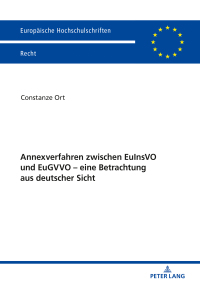 表紙画像: Annexverfahren zwischen EuInsVO und EuGVVO – eine Betrachtung aus deutscher Sicht 1st edition 9783631802854