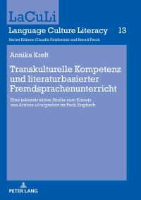 Imagen de portada: Transkulturelle Kompetenz und literaturbasierter Fremdsprachenunterricht 1st edition 9783631815274