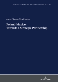صورة الغلاف: Poland-Mexico towards a Strategic Partnership 1st edition 9783631813904