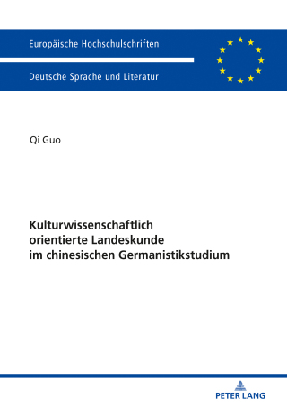 Omslagafbeelding: Kulturwissenschaftlich orientierte Landeskunde im chinesischen Germanistikstudium 1st edition 9783631804513
