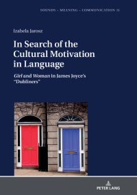 表紙画像: In Search of the Cultural Motivation in Language 1st edition 9783631812501
