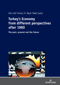 Imagen de portada: Turkeys Economy from different perspectives after 1980 1st edition 9783631811757