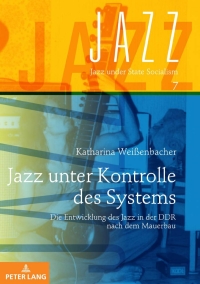 Cover image: Jazz unter Kontrolle des Systems 1st edition 9783631806432