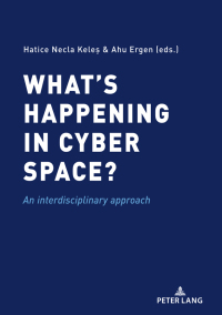 Titelbild: Whats happening in cyber space? 1st edition 9783631808672