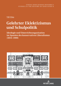 Cover image: Gelehrter Eklektizismus und Schulpolitik 1st edition 9783631799819