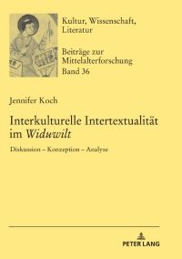 表紙画像: Interkulturelle Intertextualitaet im «Widuwilt» 1st edition 9783631805046