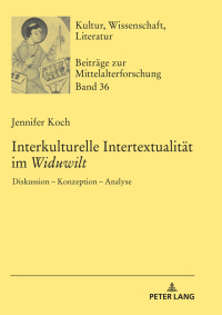 Cover image: Interkulturelle Intertextualitaet im «Widuwilt» 1st edition 9783631805046