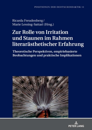 Immagine di copertina: Zur Rolle von Irritation und Staunen im Rahmen literaraesthetischer Erfahrung 1st edition 9783631817315