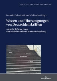 表紙画像: Wissen und Ueberzeugungen von Deutschlehrkraeften 1st edition 9783631791615