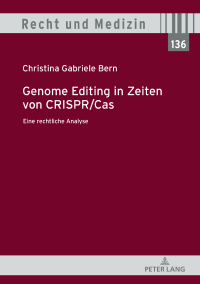 Cover image: Genome Editing in Zeiten von CRISPR/Cas 1st edition 9783631810132