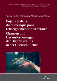表紙画像: Enjeux et défis du numérique pour lenseignement universitaire / Chancen und Herausforderungen der Digitalisierung in der Hochschullehre 1st edition 9783631781449