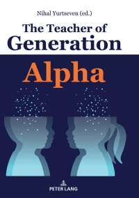 Cover image: The Teacher of Generation Alpha 1st edition 9783631809778