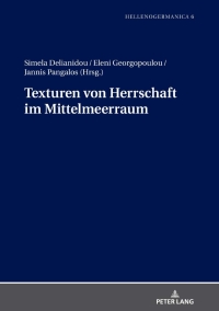 Titelbild: Texturen von Herrschaft im Mittelmeerraum 1st edition 9783631784280