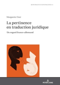 صورة الغلاف: La pertinence en traduction juridique 1st edition 9783631819289