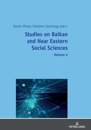 Cover image: Studies on Balkan and Near Eastern Social Sciences: Volume 4 1st edition 9783631819104