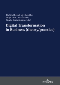صورة الغلاف: Digital Transformation in Business (theory/practice) 1st edition 9783631817186