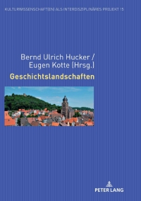 Imagen de portada: Geschichtslandschaften 1st edition 9783631818572