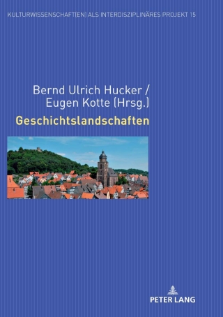 Imagen de portada: Geschichtslandschaften 1st edition 9783631818572