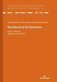 Cover image: Macedonia &amp; Its Questions 1st edition 9783631819111