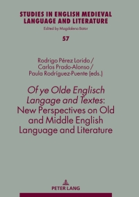 Imagen de portada: Of ye Olde Englisch Langage and Textes: New Perspectives on Old and Middle English Language and Literature 1st edition 9783631817957