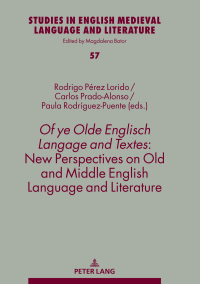 Cover image: Of ye Olde Englisch Langage and Textes: New Perspectives on Old and Middle English Language and Literature 1st edition 9783631817957