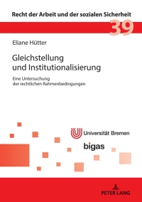 Imagen de portada: Gleichstellung und Institutionalisierung 1st edition 9783631816394