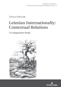 Omslagafbeelding: Leśmian Internationally: Contextual Relations 1st edition 9783631820162