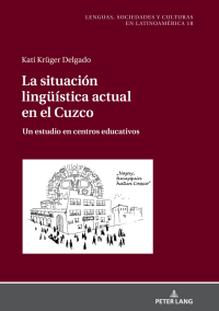 Cover image: La situación lingueística actual en el Cuzco 1st edition 9783631822494
