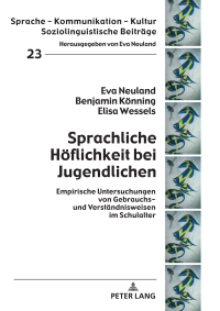Omslagafbeelding: Sprachliche Hoeflichkeit bei Jugendlichen 1st edition 9783631778043