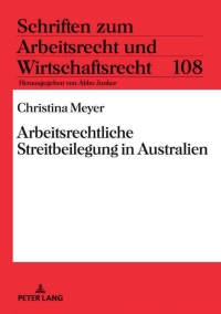 Cover image: Arbeitsrechtliche Streitbeilegung in Australien 1st edition 9783631810224